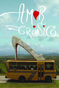 Amor Crônico - Poster / Capa / Cartaz - Oficial 1