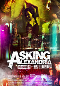 Asking Alexandria (Through Sin and Self-Destruction)