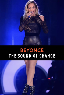 Beyoncé: The Sound of Change Ao Vivo - Poster / Capa / Cartaz - Oficial 1