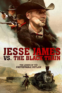 Jesse James: O Roubo do Trem Negro - Poster / Capa / Cartaz - Oficial 2