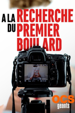 À la recherche du premier boulard (À la recherche du premier boulard)