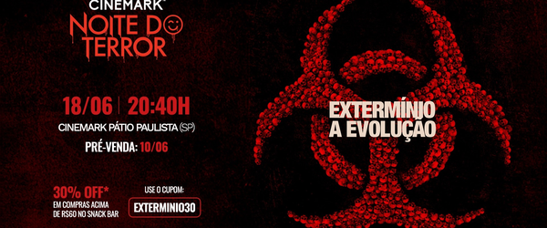 Noite do Terror Cinemark exibirá 'Extermínio: A Evolução'