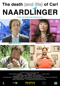 The Death (and Life) of Carl Naardlinger (The Death (and Life) of Carl Naardlinger)