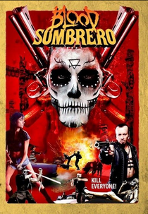 Blood Sombrero (Blood Sombrero)
