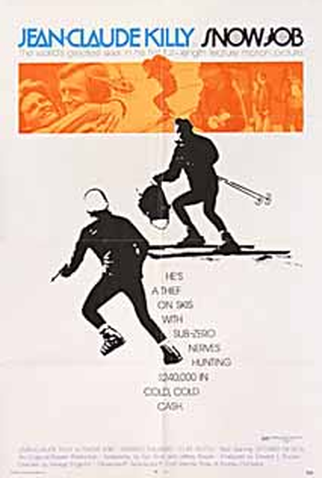 Poster 1 de Filme Snow Job (1972)