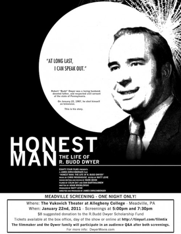 Honest Man: The Life of R. Budd Dwyer - 9 de Outubro de 2010 Filmow