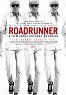 Roadrunner: Um filme sobre Anthony Bourdain (Roadrunner: A Film About Anthony Bourdain)