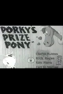 Porky's Prize Pony - Poster / Capa / Cartaz - Oficial 1