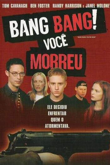  de Filme Bang, Bang! Você Morreu! (2002)