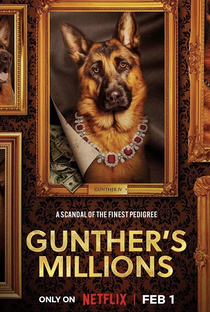Gunther: O Cachorro Milionário - Poster / Capa / Cartaz - Oficial 2