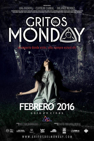 Poster 1 de Filme Gritos del Monday (2016)