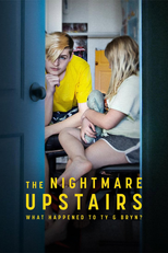 Pesadelo no Andar de Cima: O Caso de Ty e Bryn (The Nightmare Upstairs: What Happened to Ty and Bryn?)