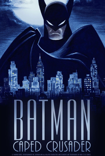 Batman: Cruzado Encapuzado (1ª Temporada) - Poster / Capa / Cartaz - Oficial 5