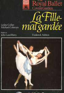 La fille mal gardée (The Royal Ballet Covent Garden: La fille mal gardée)