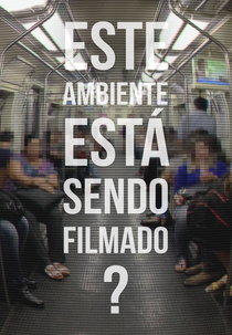 Este Ambiente Está Sendo Filmado? (Este Ambiente Está Sendo Filmado?)