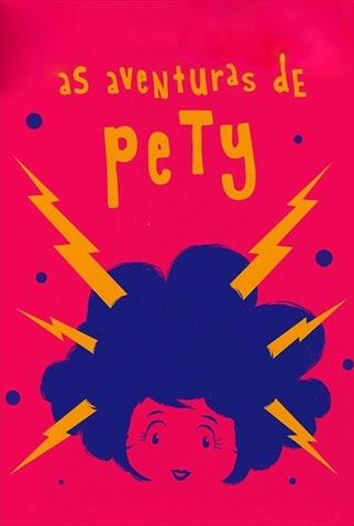 Poster 1 de Curta As Aventuras de Pety (2019)