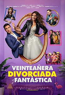 Veinteañera, divorciada y fantástica (Veinteañera, divorciada y fantástica)