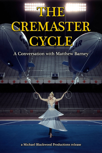  de Filme The Cremaster Cycle: A Conversation with Matthew Barney (2004)