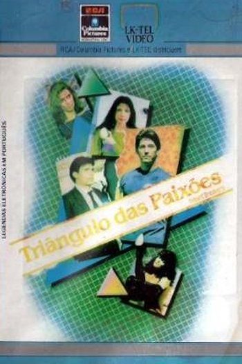 Poster de Filme Triângulo das Paixões (1984)