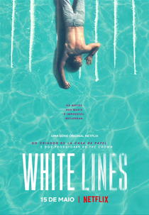 White Lines (1ª Temporada) (White Lines (Season 1))