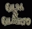 Gilda e Gilberto
