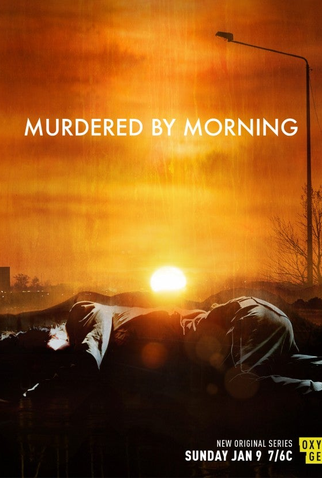 Poster 1 de Série Murdered by Morning (2020)