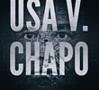 USA V Chapo (1ª Temporada)