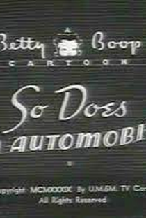 Betty Boop in So Does an Automobile - Poster / Capa / Cartaz - Oficial 1