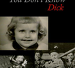 You Don’t Know Dick: Courageous Hearts of Transsexual Men