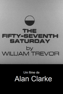 The Fifty Seventh Saturday - Poster / Capa / Cartaz - Oficial 1