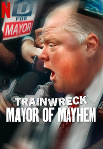 Desastre Total: Prefeito do Caos (Trainwreck: Mayor of Mayhem)