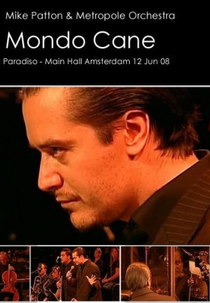 Mondo Cane - Mike Patton & The Metropole Orchestra (Mondo Cane - Mike Patton & The Metropole Orchestra)
