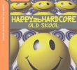 Happy 2B Hardcore – Old Skool