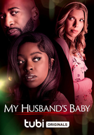 My Husband’s Baby (My Husband’s Baby)