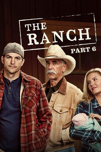 Poster de Série The Ranch (Parte 6) (2018)