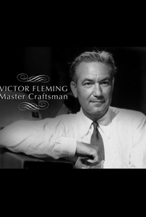 Victor Fleming: Master Craftsman - Poster / Capa / Cartaz - Oficial 1