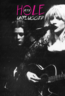 Hole MTV Unplugged  - Poster / Capa / Cartaz - Oficial 1