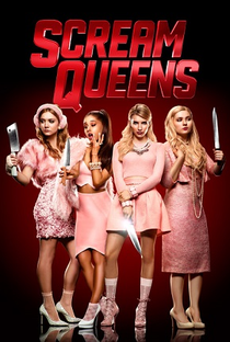 Scream Queens (1ª Temporada) - Poster / Capa / Cartaz - Oficial 7
