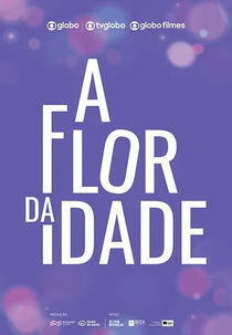 A Flor da Idade (A Flor da Idade)