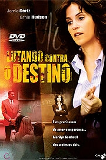 Poster de Filme Lutando Contra o Destino (2005)