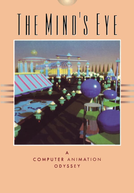 The Mind's Eye: A Computer Animation Odyssey (The Mind's Eye: A Computer Animation Odyssey)