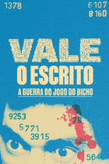 Vale o Escrito: A Guerra do Jogo do Bicho (Vale o Escrito: A Guerra do Jogo do Bicho)