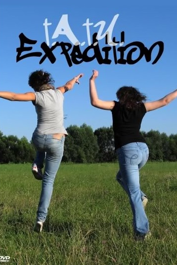 Poster de Filme t. A.T.u. Expedition (2006)