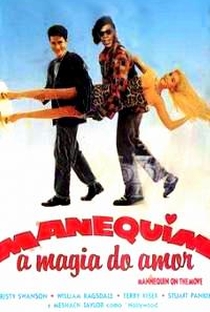 Manequim: A Magia Do Amor - 17 De Maio De 1991 | Filmow