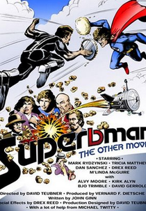 Superbman: O Outro Filme (Superbman: The Other Movie)