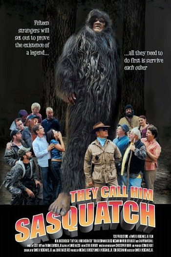 Poster de Filme They Call Him Sasquatch (2003)