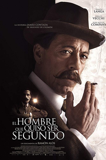 Poster de Filme El hombre que quiso ser Segundo (2015)