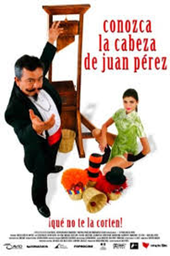 Poster de Filme Conheça a Cabeça de Juan Pérez (2008)