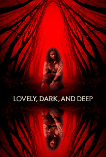 Lovely, Dark, and Deep - Poster / Capa / Cartaz - Oficial 3