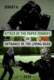 Attack of the Paper Zombies or Entrance of the Living Dead - Poster / Capa / Cartaz - Oficial 1